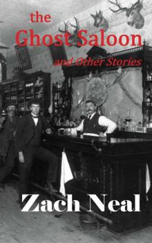 the Ghost Saloon and Other Stories