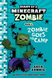 Zombie Goes To Camp Zombie Goes To Camp