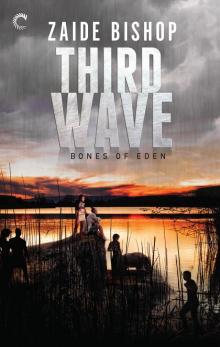 Third Wave: Bones of Eden Third Wave: Bones of Eden