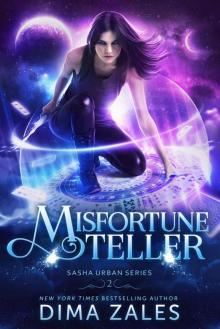 Misfortune Teller: Sasha Urban Series: Book 2 Misfortune Teller: Sasha Urban Series: Book 2