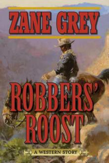 Robbers' Roost Robbers' Roost