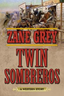 Twin Sombreros Twin Sombreros