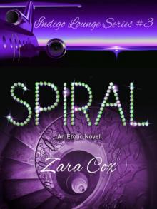 (Indigo Lounge #3) Spiral (Indigo Lounge #3) Spiral