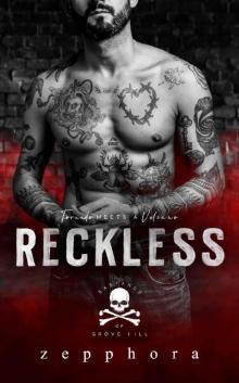 Reckless (Bastards of Grove Hill Book 1) Reckless (Bastards of Grove Hill Book 1)