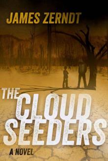 The Cloud Seeders The Cloud Seeders