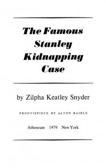 The Famous Stanley Kidnapping Case