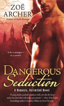 Dangerous Seduction: A Nemesis Unlimited Novel