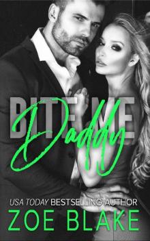 Bite Me, Daddy Bite Me, Daddy