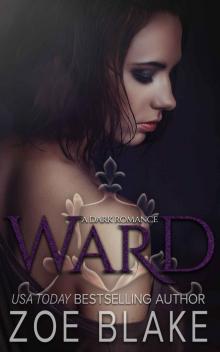 Ward: A Dark Romance Ward: A Dark Romance