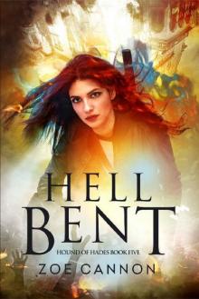 Hell Bent (Hound of Hades Book 5)