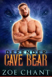 Defender Cave Bear (Protection, Inc: Defenders Book 1) Defender Cave Bear (Protection, Inc: Defenders Book 1)