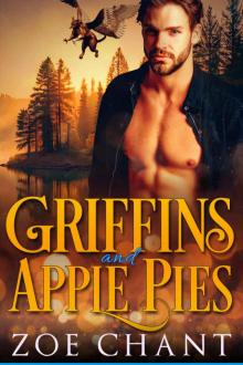 Griffins and Apple Pies (Shifters and Sweets Book 3)
