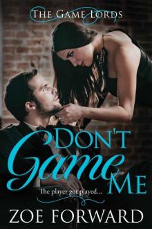 Don't Game Me (Game Lords Book 2) Don't Game Me (Game Lords Book 2)