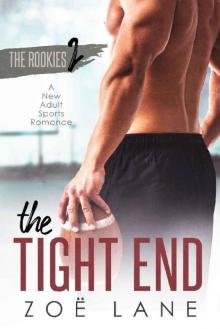The Tight End_A New Adult Sports Romance_Casper