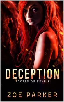 Deception (Facets of Feyrie Book 3) Deception (Facets of Feyrie Book 3)