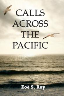 Calls Across the Pacific Calls Across the Pacific