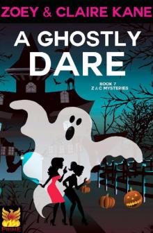 A Ghostly Dare A Ghostly Dare