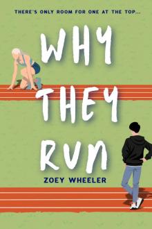 Why They Run Why They Run