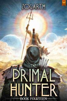 The Primal Hunter 14: A LitRPG Adventure The Primal Hunter 14: A LitRPG Adventure