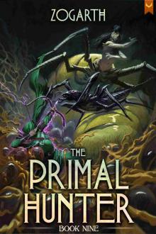 The Primal Hunter 9: A LitRPG Adventure The Primal Hunter 9: A LitRPG Adventure